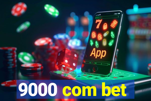 9000 com bet